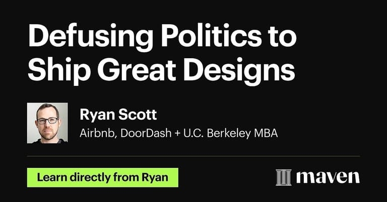 Defusing Politics to Ship Great Designs cover image